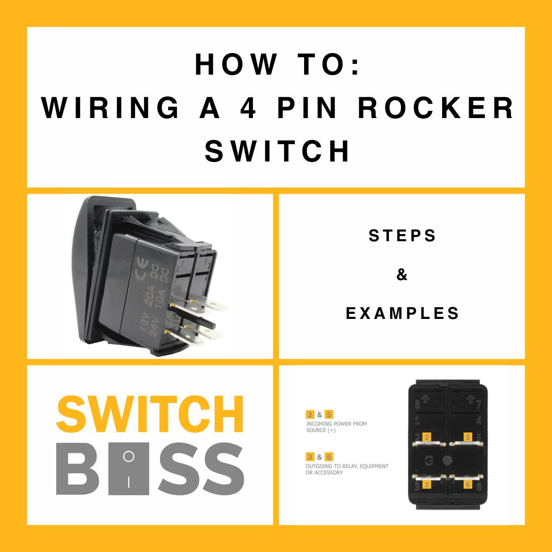 How to wire a 4 pin rocker switch - By Switch Boss