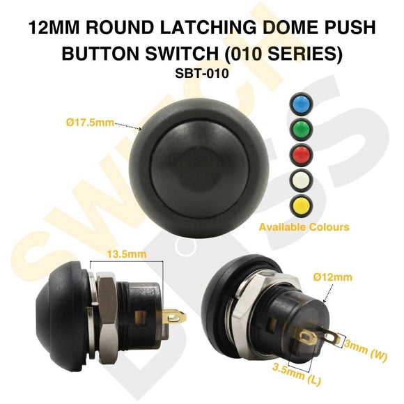 12mm Round Latching Dome Push Button Switch (010 Series)