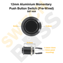 12mm Aluminium Momentary Push Button Switch (Pre-Wired)-9