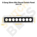 8 Gang 20mm Mini Round Switch Panel