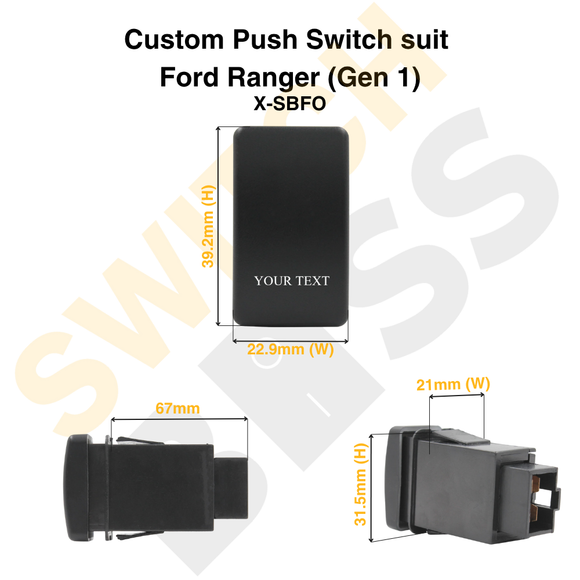 Custom Push Switch suit Ford Ranger (Gen 1)