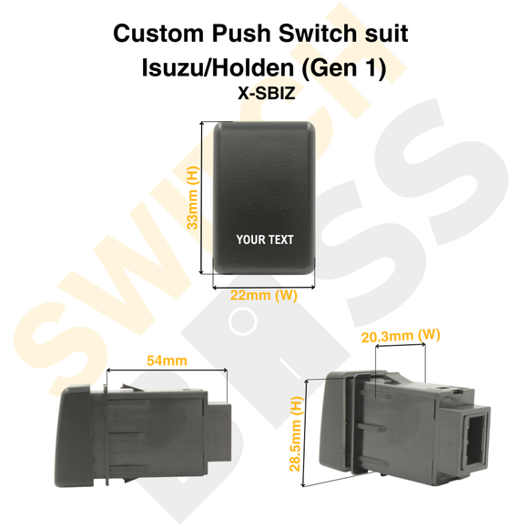 Custom Push Switch suit Isuzu/Holden (Gen 1)