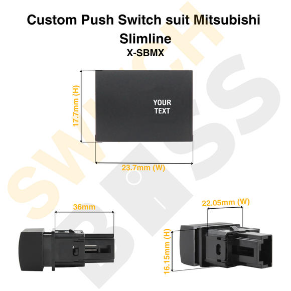 Custom Push Switch suit Mitsubishi Slimline