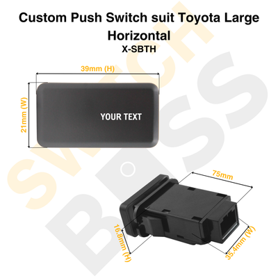 Custom Push Switch suit Toyota Large Horizontal - 0