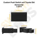 Custom Push Switch suit Toyota Old Horizontal-2
