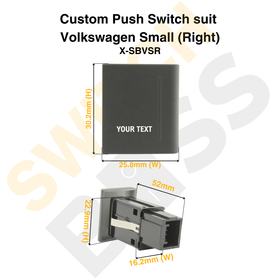 Custom Push Switch suit Volkswagen Small (Right) - 0