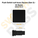 Push Switch suit Isuzu Square (Gen 3) - 45 Styles-54