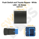Push Switch suit Toyota Square - White LED - 46 Styles-51