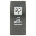 Rocker Switch Cover Left Side Lights